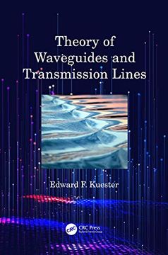 portada Theory of Waveguides and Transmission Lines (en Inglés)