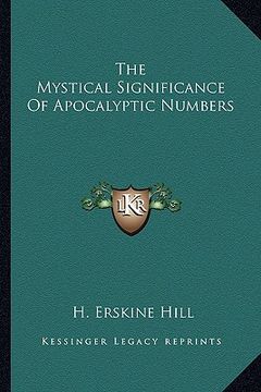 portada the mystical significance of apocalyptic numbers (en Inglés)