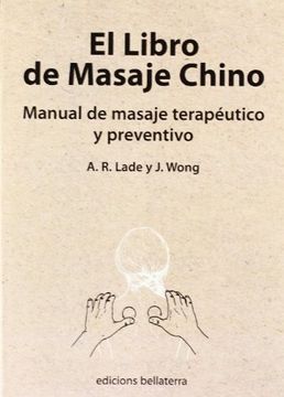 portada El Libro de Masaje Chino: Manual de Masaje Terapéutico y Preventivo