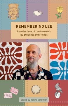 portada Remembering Lee: Recollections of Lee Lozowick from Students and Friends (en Inglés)