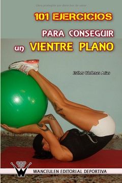 portada 101 Ejercicios Para Conseguir un Vientre Plano (in Spanish)