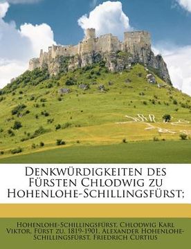 portada Denkwurdigkeiten Des Fursten Chlodwig Zu Hohenlohe-Schillingsfurst; (in German)