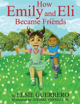 portada How Emily and Eli Became Friends (en Inglés)