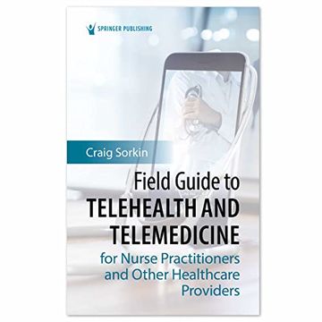 portada Field Guide to Telehealth and Telemedicine for Nurse Practitioners and Other Healthcare Providers 