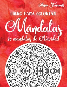 portada Libro para colorear mándalas: 25 mándalas de Navidad: Libro rojo (in Spanish)