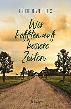 portada Wir Hofften auf Bessere Zeiten (in German)