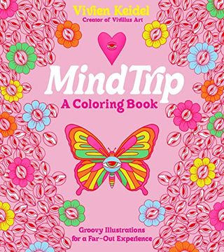 portada Mind Trip: A Coloring Book: Groovy Illustrations for a Far-Out Experience (en Inglés)
