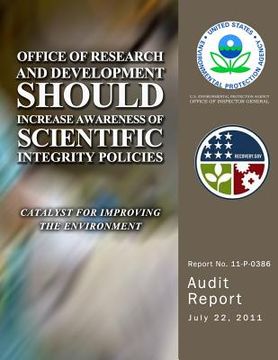 portada Office of Research and Development Should Increase Awareness of Scientific Integrity Policies (en Inglés)