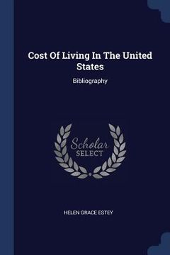portada Cost Of Living In The United States: Bibliography (en Inglés)