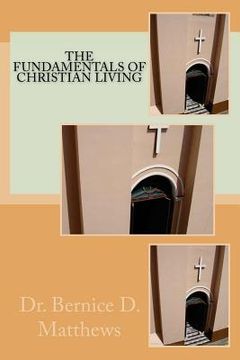 portada The Fundamentals of Christian Living (in English)