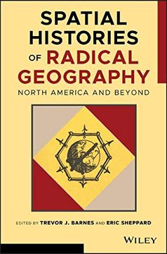 portada Spatial Histories of Radical Geography: North America and Beyond (Antipode Book Series) 