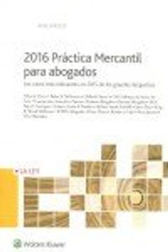 portada Práctica mercantil para abogados 2016: Los casos más relevantes en 2015 de los grandes despachos