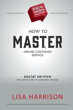 portada How to Master Online Customer Service (en Inglés)