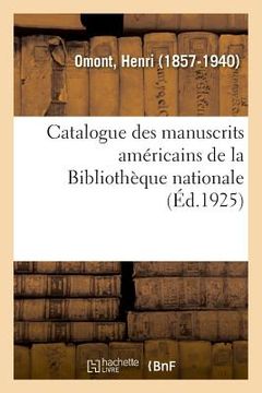 portada Catalogue Des Manuscrits Américains de la Bibliothèque Nationale (in French)