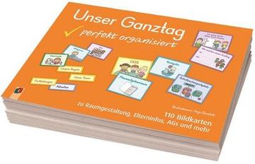 portada Unser Ganztag - Perfekt Organisiert: 110 Bildkarten zu Raumgestaltung, Elterninfos, ags und Mehr
