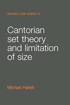 portada Cantorian set Theory and Limitation of Size (Oxford Logic Guides) (en Inglés)