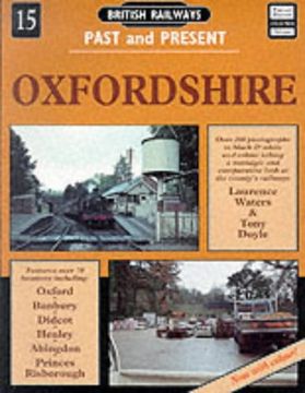 portada Oxfordshire: No. 15 (British Railways Past & Present s. ) (en Inglés)