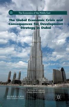 portada The Global Economic Crisis and Consequences for Development Strategy in Dubai (en Inglés)