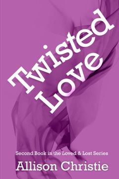 portada Twisted Love (Loved and Lost) (in English)