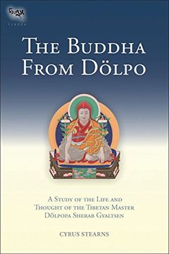 portada The Buddha From Dolpo: A Study of the Life & Thought of Dolpopa Sherab Gyeltsen (Tsadra Foundation) (en Inglés)