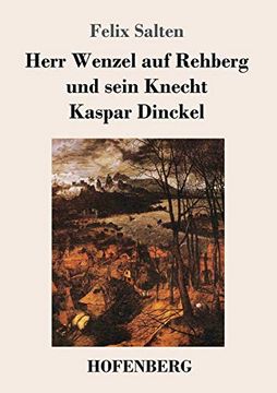 portada Herr Wenzel auf Rehberg und Sein Knecht Kaspar Dinckel (in German)