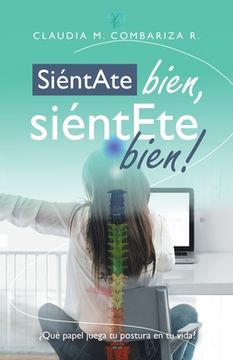 portada Siéntate Bien, Siéntete Bien! (in Spanish)