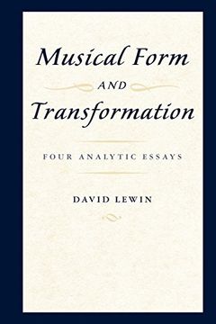 portada Musical Form and Transformation: Four Analytic Essays 