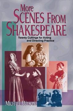 portada more scenes from shakespeare: twenty cuttings for acting and directing practice