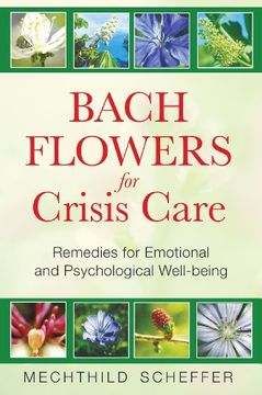 portada Bach Flowers for Crisis Care: Remedies for Emotional and Psychological Well-Being (in English)