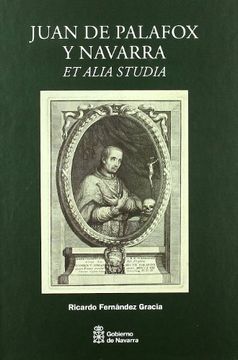 portada Juan de Palafox y Navarra: " et Alia Studia "