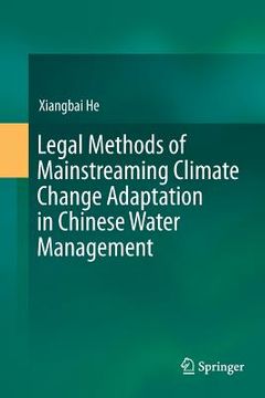 portada Legal Methods of Mainstreaming Climate Change Adaptation in Chinese Water Management (en Inglés)