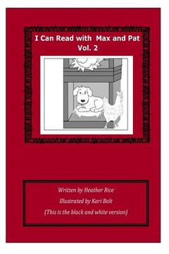 portada I Can Read with Max and Pat, Volume 2,: Black and white version (en Inglés)