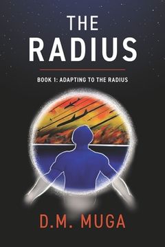 portada The Radius: Book 1: Adapting to the Radius (in English)