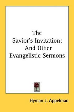 portada the savior's invitation: and other evangelistic sermons (en Inglés)