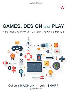 portada Games, Design and Play: A Detailed Approach to Iterative Game Design (in English)