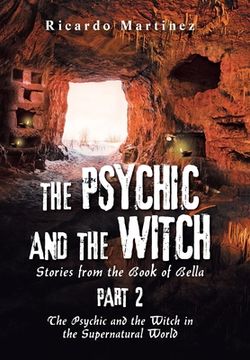 portada The Psychic and the Witch Part 2: Stories from the Book of Bella (in English)