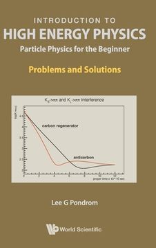 portada Introduction to High Energy Physics: Particle Physics for the Beginner - Problems and Solutions (en Inglés)