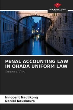 portada Penal Accounting Law in Ohada Uniform Law (en Inglés)