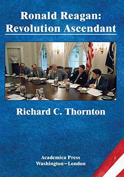 portada Ronald Reagan: Revolution Ascendant (St. James’S Studies in World Affairs)