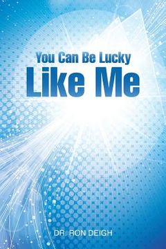 portada You Can Be Lucky Like Me (en Inglés)