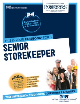 portada Senior Storekeeper (C-3009): Passbooks Study Guide Volume 3009