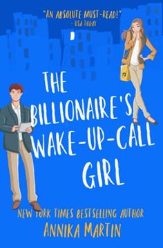 portada The Billionaire's Wake-Up-Call Girl: An Enemies-To-Lovers Romantic Comedy (en Inglés)