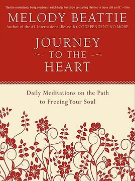 journey to the heart,daily meditations on the path to freeing your soul