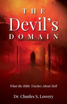 portada The Devil's Domain: What the Bible Teaches About Hell (en Inglés)