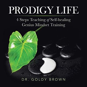 portada Prodigy Life: 4 Steps Teaching of Self-Healing Genius Mindset Training (en Inglés)