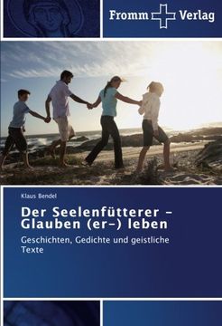 portada Der Seelenfütterer - Glauben (er-) leben