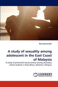 portada a study of sexuality among adolescent in the east coast of malaysia (in English)