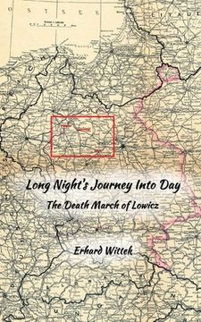 portada Long Night's Journey Into Day: The Death March of Lowicz (en Inglés)