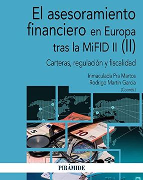 portada El Asesoramiento Financiero en Europa Tras la Mifid ii (Ii): Carteras, Regulación y Fiscalidad (Economía y Empresa) (in Spanish)
