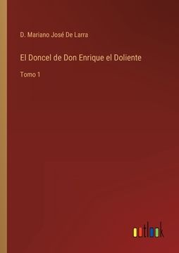 portada El Doncel de Don Enrique el Doliente: Tomo 1